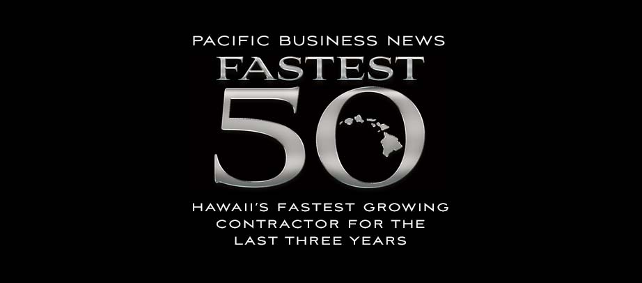 Hawaiis Fastest Growing Contractor